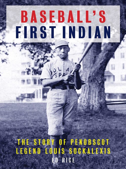 Title details for Baseball's First Indian by Ed Rice - Available